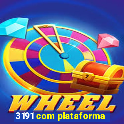 3191 com plataforma